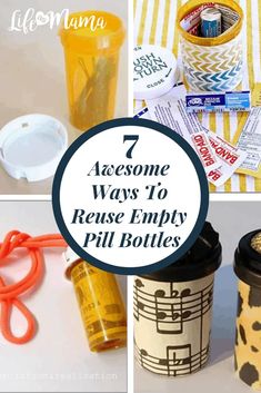 several different ways to reuse empty pill bottles