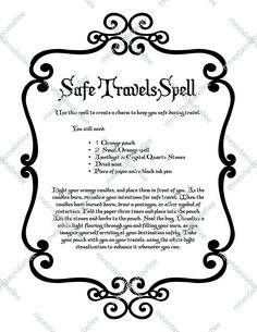 PLEASE SEE SHOP ANNOUNCEMENTS BEFORE ORDERING FOR IMPORTANT SHIPPING INFORMATION, DEADLINES, SHOP UPDATES, ETC.  SAFE TRAVELS SPELL DIGITAL IMAGE | INSTANT DOWNLOAD Graphic Design of a Safe Travels Spell set in an ornate frame / border.   Print and use for your art and crafting projects Please note: You are purchasing Digital Artwork only. Me and Annabel Lee cannot guarantee the outcome of any ritual or spell referenced in the artwork. NOTE:  The actual image you will be receiving is shown in th Spell For Safe Travel, Spells Witchcraft Real, Safe Travel Spell, Safe Travels Spell, Magic Spells Witchcraft, Travel Spell, Witchy Spells, Wicca Spells