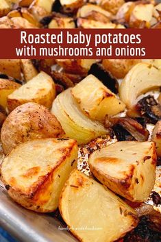 roasted baby potatoes with mushrooms and onions