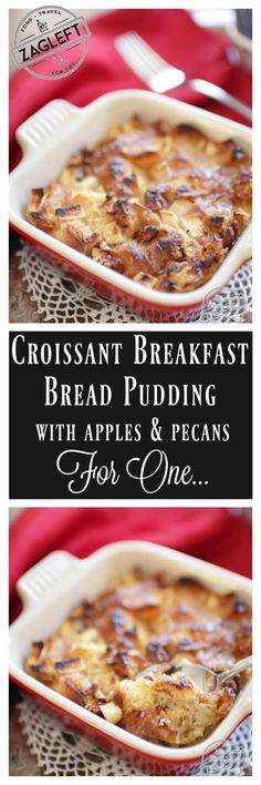 croissant breakfast bread pudding with apples and pecans for one - click to see the recipe