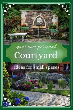 an advertisement for a small garden with flowers and plants in the background, which reads you're personal courtyard ideas for small spaces