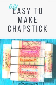 four lip bales with the words easy to make chapstick written on them