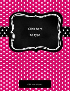 a blue and white polka dot background with a black frame for the word click here to type