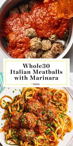 spaghetti and meatballs with marinara sauce in a pan on a white plate, next to the words whole 30 italian meatballs with marinara