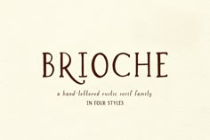 brooche is a hand - lettered font family in four styles