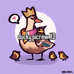 an image of a ducky pricer xd with birds around it and the words,