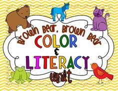 a sign that says brown bear, brown bear, color and literacy unit on it