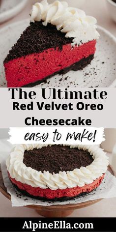 the ultimate red velvet oreo cheesecake is easy to make