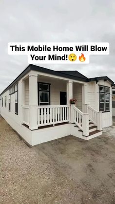 a mobile home with the words'this mobile home will blow your mind'written on it