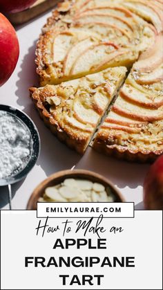 how to make an apple franoplane tart with apples in the background and text overlay reading how to make an apple franoplane tart