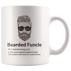 a white coffee mug with the words bearded funcle on it