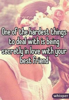 R Secretly In Love, Best Friend Love, Super Quotes, Trendy Quotes