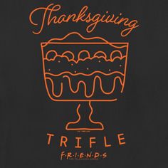 a black t - shirt with an orange lettering that says, thanksgiving triple friends on it