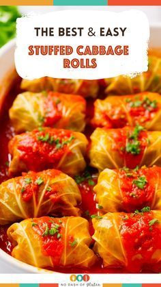 the best and easy stuffed cabbage rolls with tomato sauce in a white casserole dish