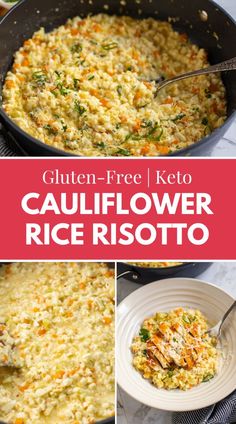 the recipe for cauliflower rice risotto is shown in three different pictures