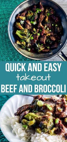 beef and broccoli in a sauce on top of rice with the words, quick and easy takeout beef and broccoli