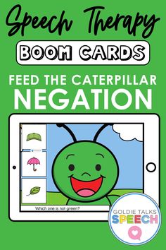 a green book cover with the words, speech therapy boom cards feed the caterpillar ne