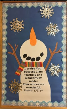 a bulletin board with a snowman saying, praise you for being fearless and wonderful