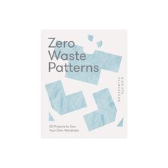 the book cover for zero waste patterns, with blue squares and rectangles on it