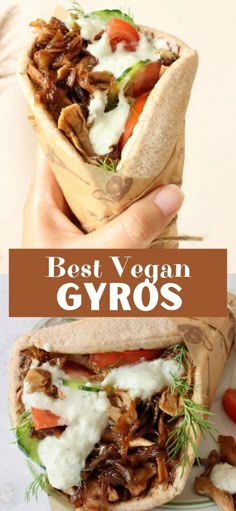 the best vegan gyros are made with pita bread and fresh vegetables