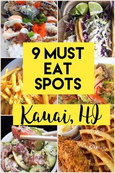 the 9 must eat spots in kauai, hawaii