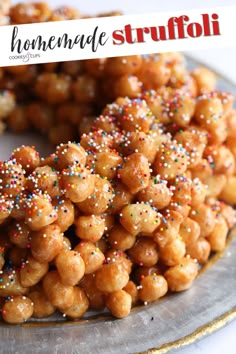 a close up of a plate of food with sprinkles on it and the words homemade strufoli