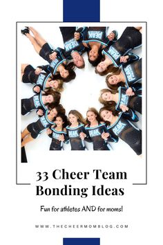 the cheer team is surrounded by blue and white stripes with text that reads, 3 cheer team bonding ideas fun for athletes and for moms