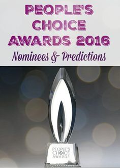 the people's choice award is awarded for nonnities and predicts