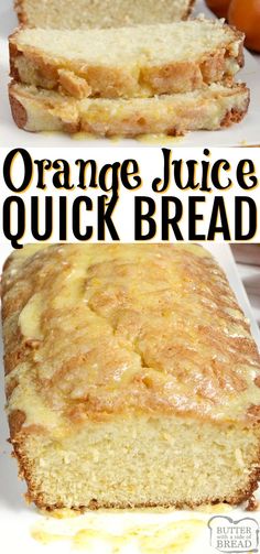 an orange juice quick bread is cut into slices