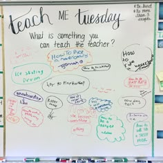 a white board with writing on it that says teach me tuesday and what is something you can teach the teacher?