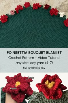 the crochet flower is shown in red and green, with text that reads poinsettia bouquet blanket