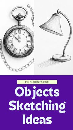 an image of objects that are sketched on paper with the words objects sketching ideas