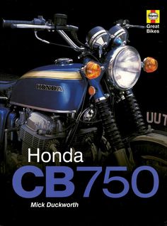 the motorcycle is blue and gold with white lettering that says honda cb750 mark duckworth