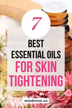 Rejuvenate and restore your skin with these 7 effective essential oils! Get tighter and more toned skin with these natural remedies Smooth Skin Remedies, Skin Tightening Essential Oil, Skin Tightening Remedies, Natural Skin Tightening, For Skin Tightening, Essential Oils For Face, Tighten Loose Skin, Essential Oil Blends Recipes