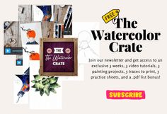 the watercolor crate is now available for subscripe and it's free