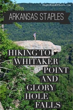 the cover of arkanas staples'hiking to whiteaker point and glory hole falls