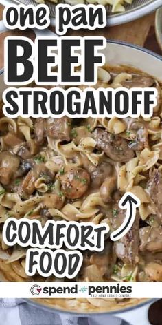 one pan beef stroganoni with text overlay that reads, one pan beef stroganonoff comfort food