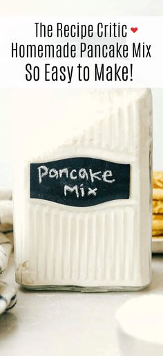 the recipe for homemade pancakes is in a white container with a black label on it