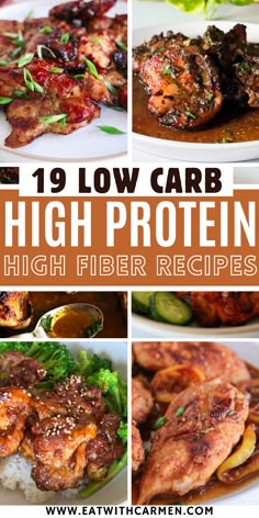 low carb high protein high fiber recipes with pictures of different foods and vegetables on them