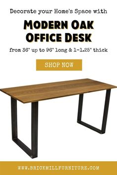 the modern oak desk is on sale now