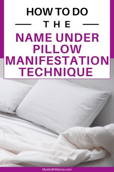 Picture of white pillow on unmade bed with text overlay How to Do the Name Under Pillow Manifestation Technique Pillow Manifestation, Pillow Method, Manifestation Ritual, Powerful Manifestation, Practical Magic, Group Boards, New Age, Ritual, Sleep