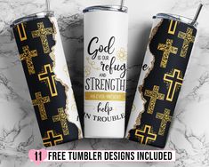 two tumblers with gold crosses on them and the words god is our refuge and strength