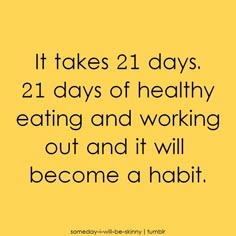 It takes 21 days for healthy eating and working out to become a habit #motivation  Instagram- @blaise_meyer Daglig Motivation, Motivasi Diet, It Band, Motivation Board, Motivation Fitness, Sport Motivation, Health Motivation, I Work Out, 21 Days