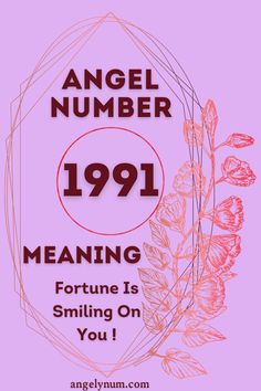 an orange and pink poster with the words, angel number 1911 meaning fortune is smiling on you