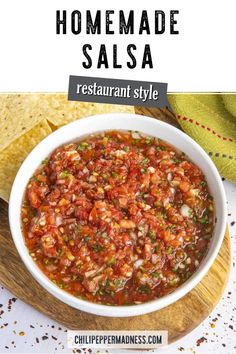 homemade salsa in a white bowl with tortilla chips on the side and text overlay