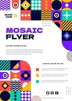 the mosaic flyer is designed with colorful geometric shapes and lines, as well as text