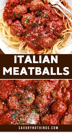 spaghetti and meatballs in tomato sauce with text overlay that reads italian meatballs