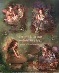 three fairy pictures with the words, life itself is the most wonderful fairy tale