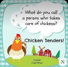 a chicken with a thought bubble saying what do you call a person who takes care of chickens?