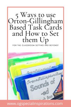 five ways to use orthon - gillingham based task cards and how to set them up